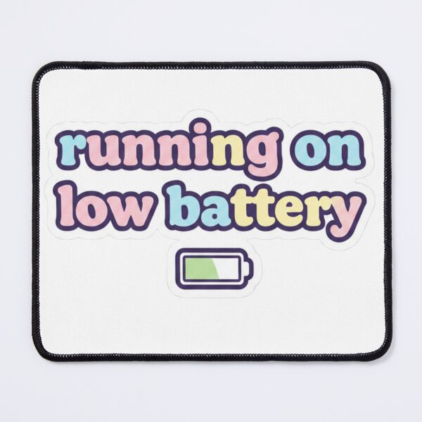 Item preview, Running on Low Battery Funny Meme Sticker designed and sold by Studioyasmin.
