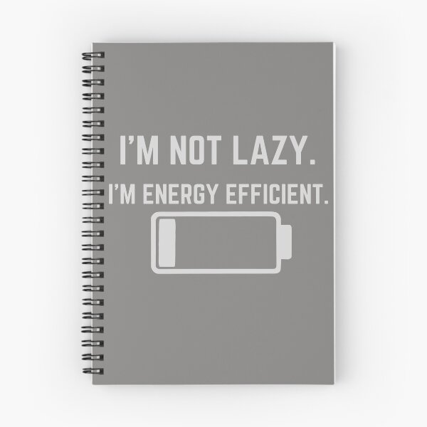 Item preview, I'm Not Lazy I'm Energy Efficient - Minimalist Funny Battery Quote. designed and sold by LunaPrintCo.