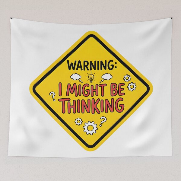 Item preview, thoughtful, warning, board, idea designed and sold by TrueArtVibes.
