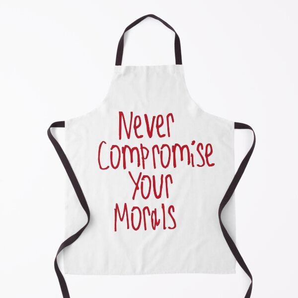 Item preview, Never Compromise Your Morals designed and sold by kinpirks.