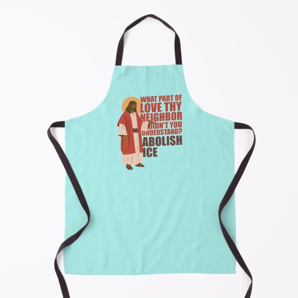 Item preview, What part of love thy neigbort didn't you understand? (abolish ice) designed and sold by remerasnerdas.