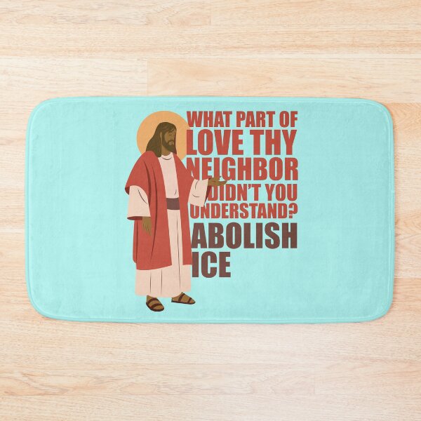 Item preview, What part of love thy neigbort didn't you understand? (abolish ice) designed and sold by remerasnerdas.
