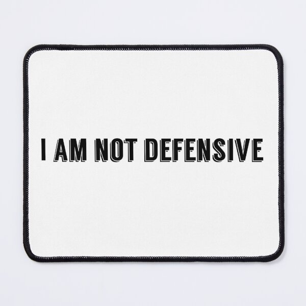 Item preview, I am not defensive designed and sold by Shanart Lex.