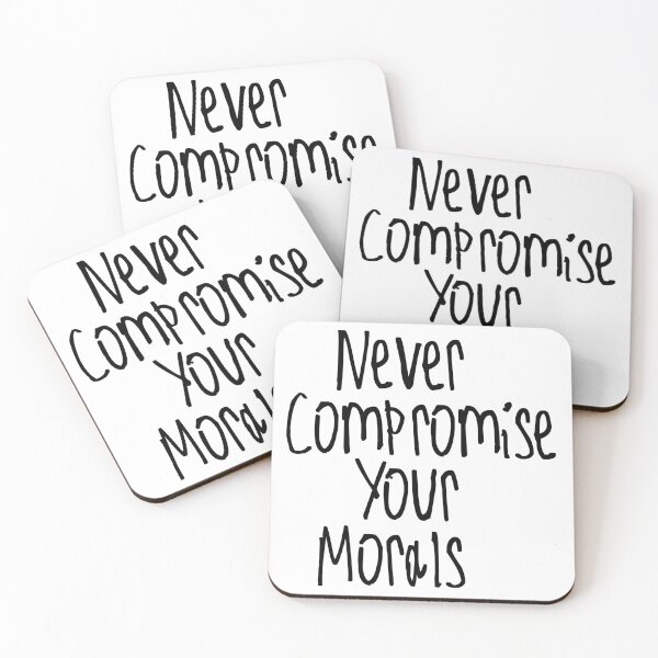 Item preview, Never Compromise Your Morals designed and sold by kinpirks.