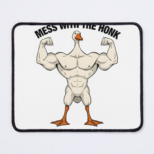 Item preview, Mess With The Honk Sticker – Strong Goose Design designed and sold by AnimeCraftLab.