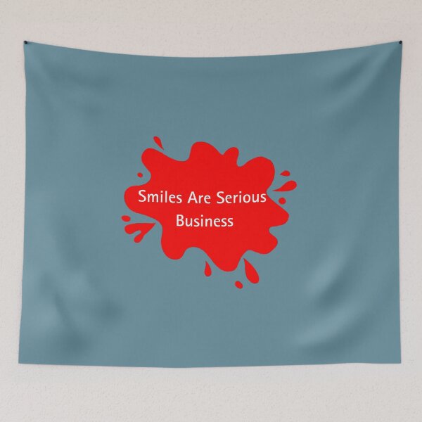 Item preview, Smiles Are Serious Business Dentist Quote Design designed and sold by Red BloB.