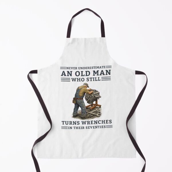 Item preview, Never Underestimate an Old Man Who Still Turns Wrenches designed and sold by first-shirt ⭐ ⭐ ⭐ ⭐ ⭐.
