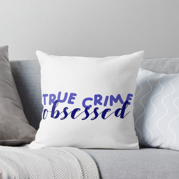 Item preview, true crime— true crime obsessed designed and sold by annagcrow.