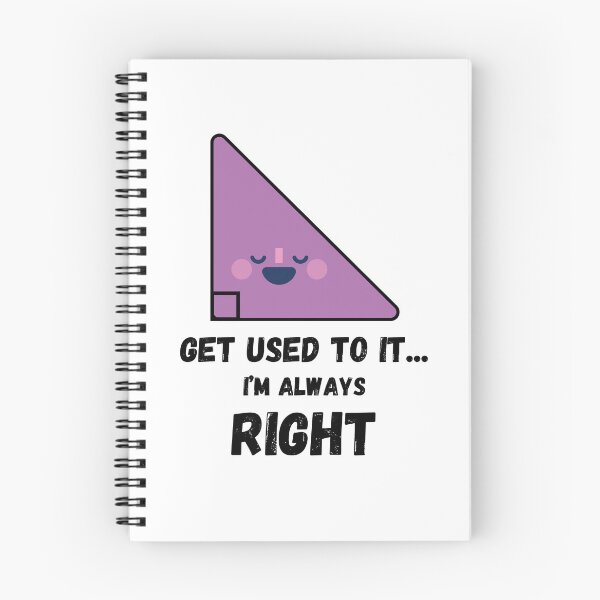 Item preview, Get used to it I'm always right, Funny Math T-Shirt designed and sold by Mogale-Hill.