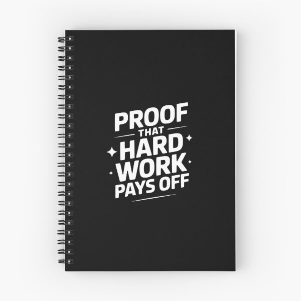 Item preview, Proof That Hard Work Pays Off designed and sold by theartfulaspie.