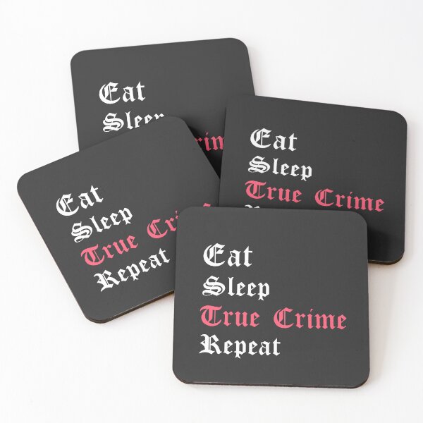 Item preview, Eat Sleep True Crime Repeat designed and sold by AGhostOfAChance.