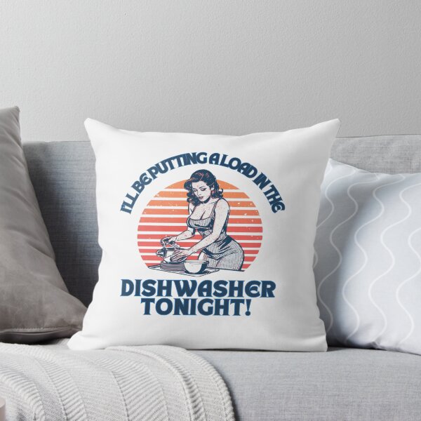 Item preview, I'll be putting a load in the dishwasher tonight! designed and sold by NicMacTees.