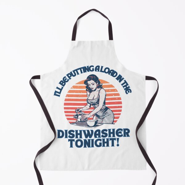 Item preview, I'll be putting a load in the dishwasher tonight! designed and sold by NicMacTees.