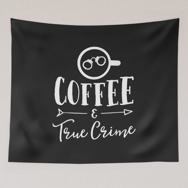 Item preview, Coffee & True Crime designed and sold by BetterDesigns4U.