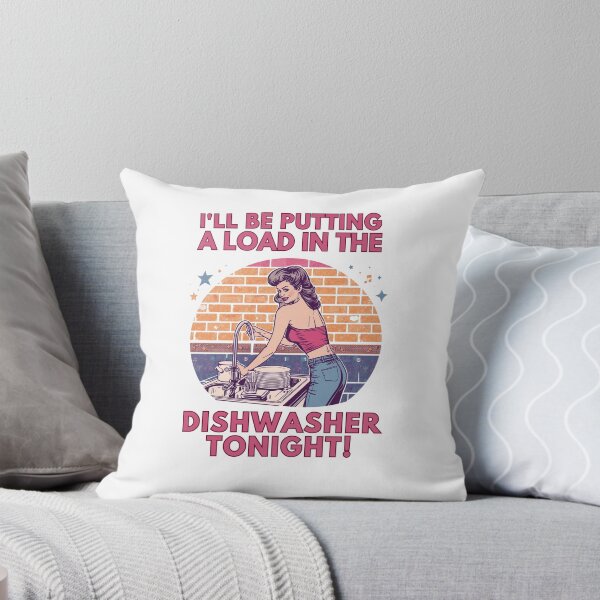 Item preview, I'll be putting a load in the dishwasher tonight! designed and sold by NicMacTees.