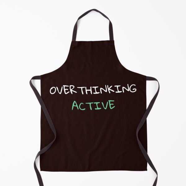 Item preview, Overthinking: Active – Relatable Anxiety Humor Quote designed and sold by lowenergyclubco.