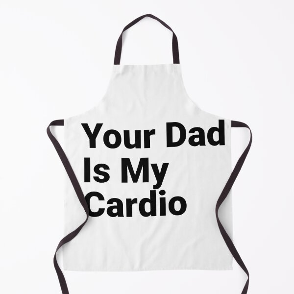Item preview, Your dad is my cardio designed and sold by UrbnState.