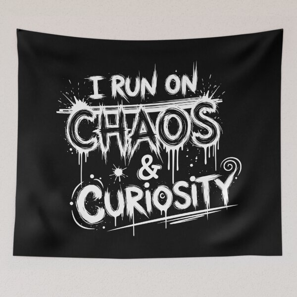 Item preview, I Run on Chaos & Curiosity - Grunge Typographic Design designed and sold by LockjowArt.