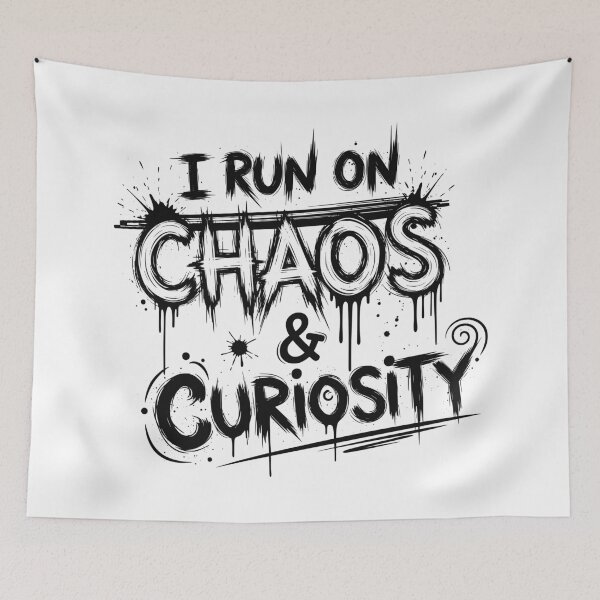 Item preview, I Run on Chaos & Curiosity - Grunge Typographic Design designed and sold by LockjowArt.