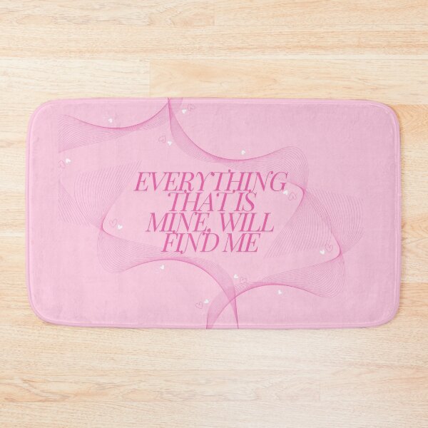 Item preview, Everything that is mine, will find me Quote, Pink designed and sold by Magic Love Art Print.