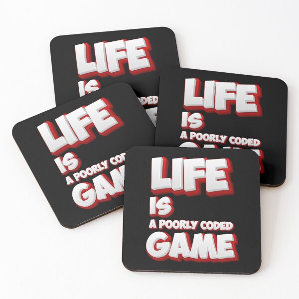 Item preview, Life is a poorly coded game funny gamer quote designed and sold by CleanDecor.