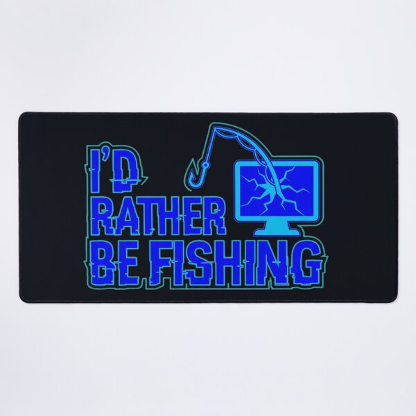 Item preview, I'd Rather Be Fishing Tech Humor designed and sold by EimSol.