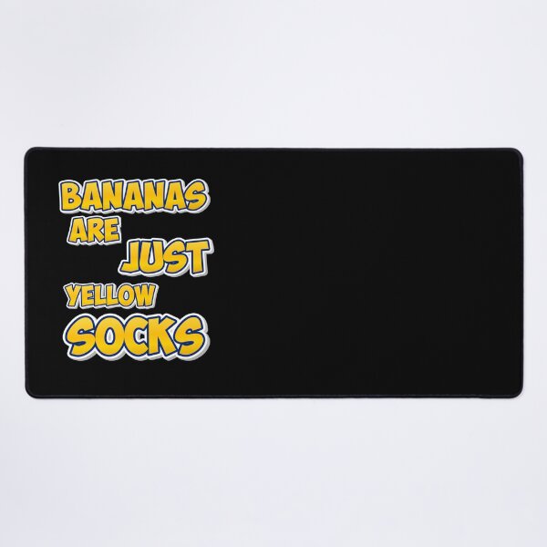 Item preview, Bananas are just yellow socks funny meme quote designed and sold by CleanDecor.