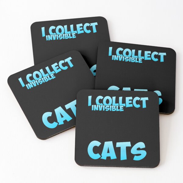 Item preview, I collect invisible cats funny absurd quote designed and sold by CleanDecor.
