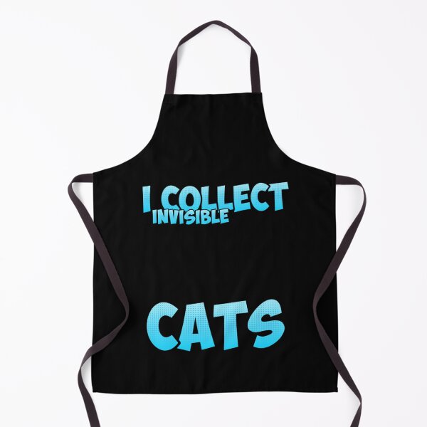 Item preview, I collect invisible cats funny absurd quote designed and sold by CleanDecor.