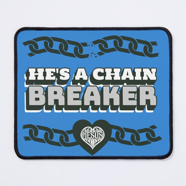 Item preview, He’s a Chain Breaker Christian Faith Freedom Jesus Bold Typography designed and sold by Daughter of a King Designs.