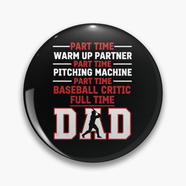 Item preview, Part Time Warm Up Partner Full Time Dad designed and sold by LunaMagicStudio.
