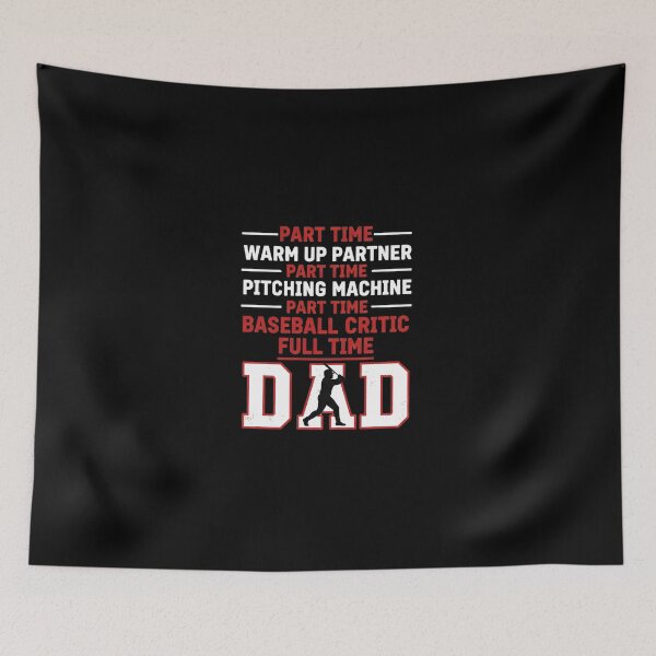 Item preview, Part Time Warm Up Partner Full Time Dad designed and sold by LunaMagicStudio.