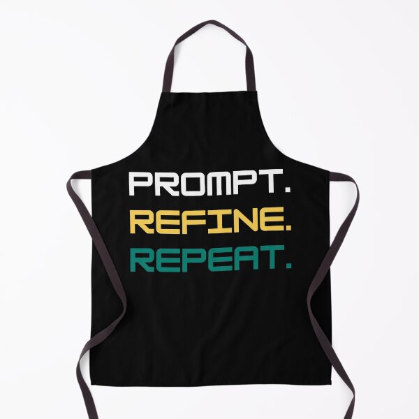 Item preview, Prompt. Refine. Repeat. designed and sold by DigitalMagShop.