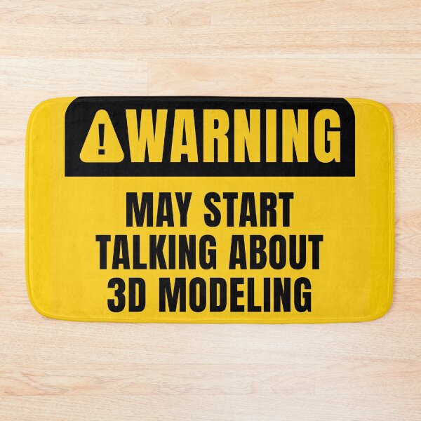 Item preview, May Start Talking About 3D Modeling designed and sold by MaryAller.