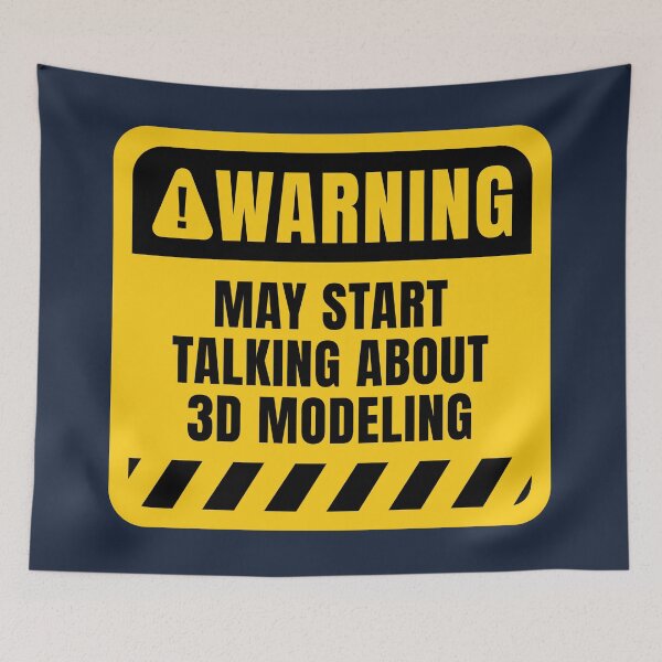 Item preview, May Start Talking About 3D Modeling designed and sold by MaryAller.