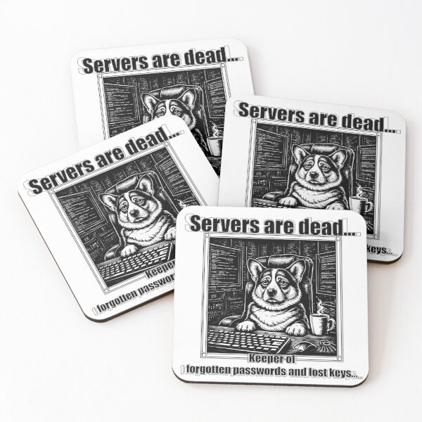 Item preview, Servers Are Dead — Keeper of Forgotten Passwords and Lost Keys designed and sold by ArhiStrategOne.
