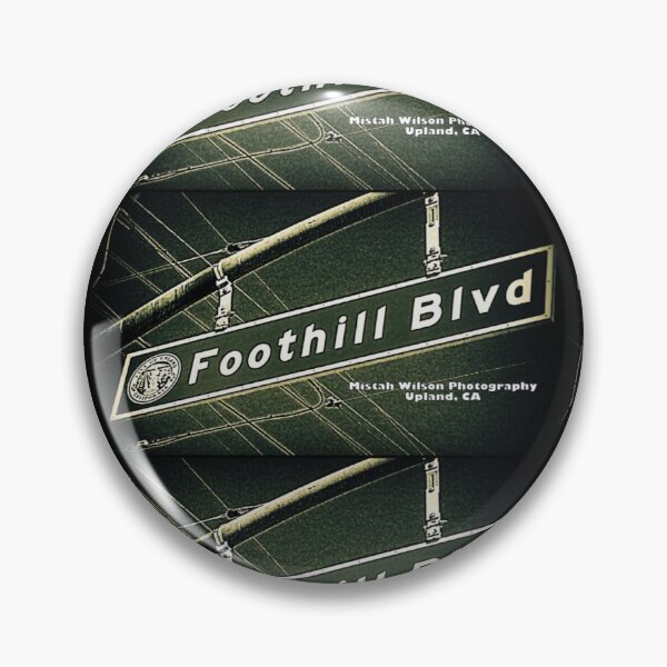 Item preview, Foothill Boulevard1, Upland, California by Mistah Wilson designed and sold by The Street Sign Store.