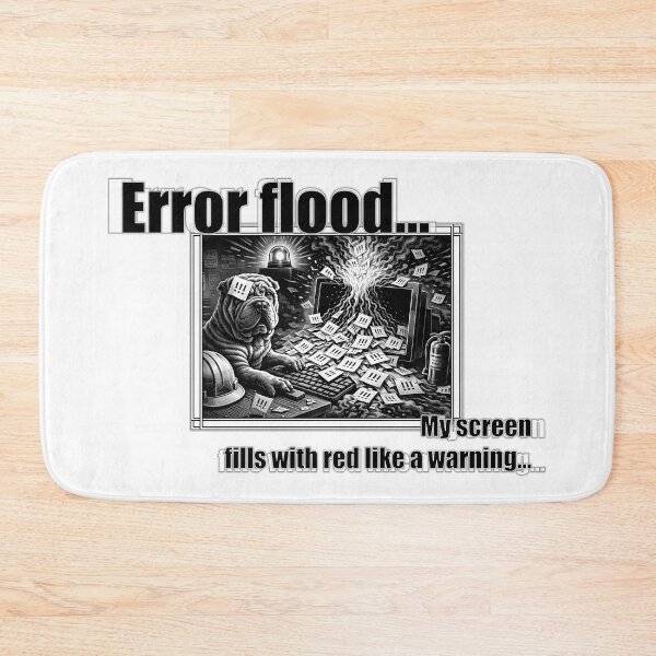 Item preview, Error Flood IT Humor Shar Pei Sysadmin Meme designed and sold by ArhiStrategOne.