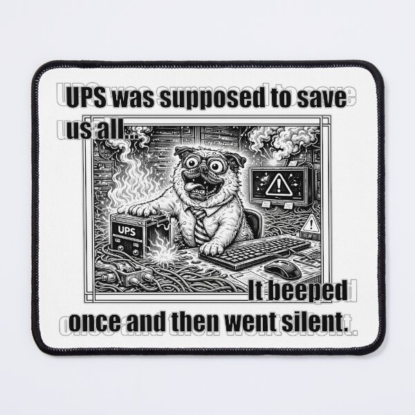 Item preview, UPS Failed IT Humor Pug Meme designed and sold by ArhiStrategOne.