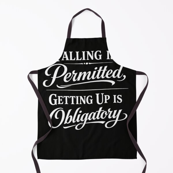 Item preview, Falling is Permitted, Getting Up is Mandatory designed and sold by JuViRo.