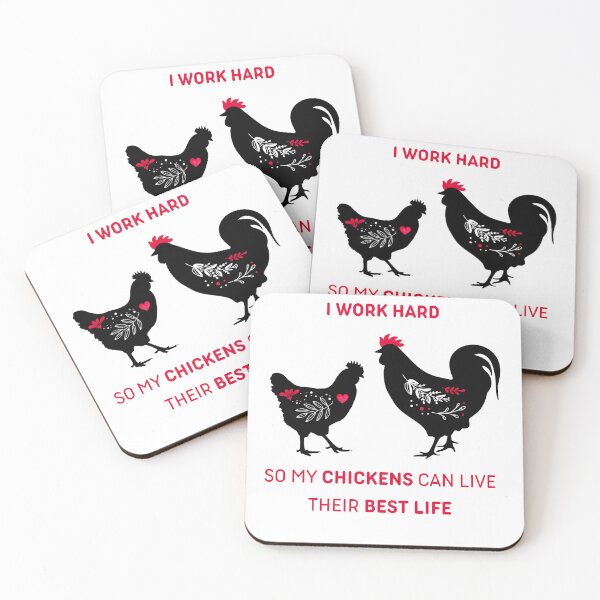 Item preview, I Work Hard So My Chickens Can Live Their Best Life Rustic Design designed and sold by Tysia Desings.