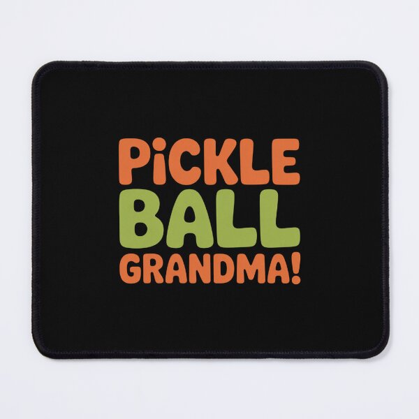 Item preview, Pickle Ball Grandma! designed and sold by Peter Stawicki.