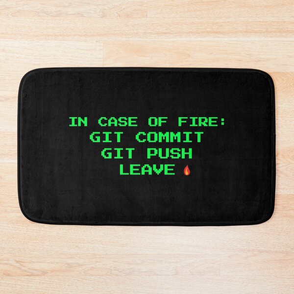 Item preview, In Case Of Fire Git Commit Git Push Leave - Funny Programmer Coder designed and sold by vividlukas.