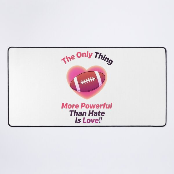 Item preview, The Only Thing More Powerful Than Hate Is Love designed and sold by Uglyandcute.