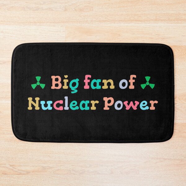 Item preview, Big Fan of Nuclear Power Science Humor designed and sold by HandicraftArt.
