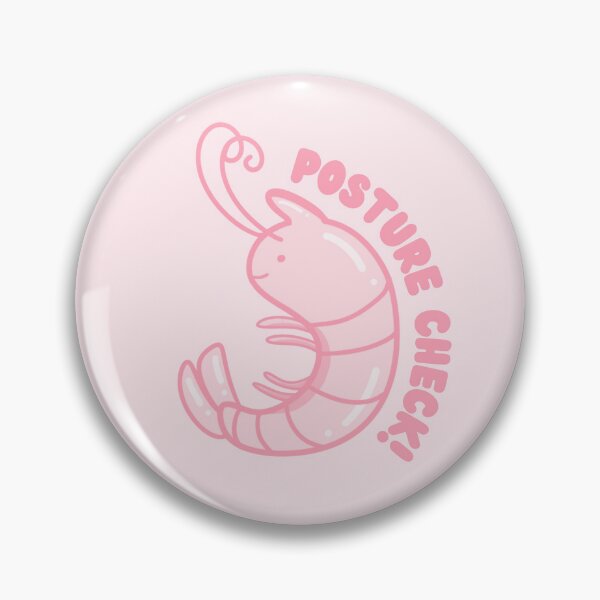 Item preview, Posture Check Cute Pink Shrimp designed and sold by ShyHomebodyClub.