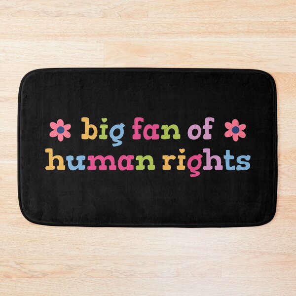 Item preview, Big Fan of Human Rights Statement designed and sold by HandicraftArt.