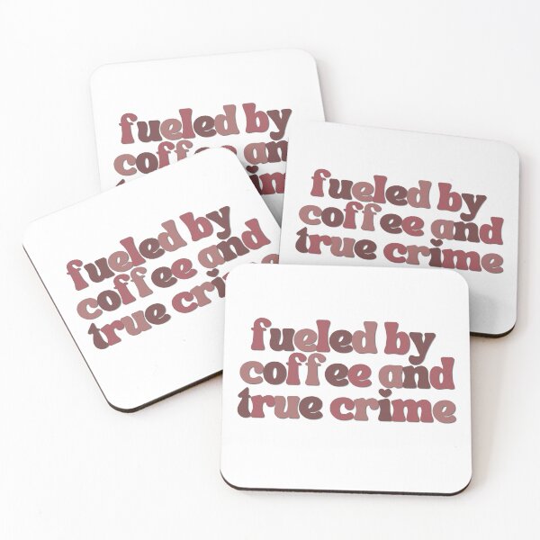Item preview, Fueled by Coffee & True Crime designed and sold by lwill91.