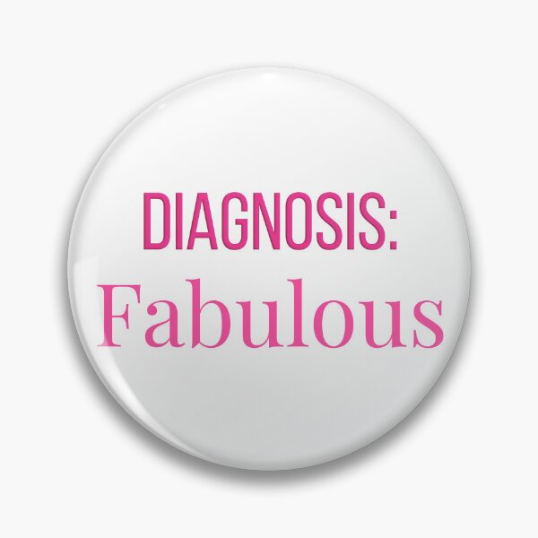 Item preview, Diagnosis: Fabulous designed and sold by PRINTareto-d.