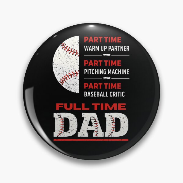 Item preview, Part Time Warm Up Partner Full Time Dad designed and sold by LunaMagicStudio.